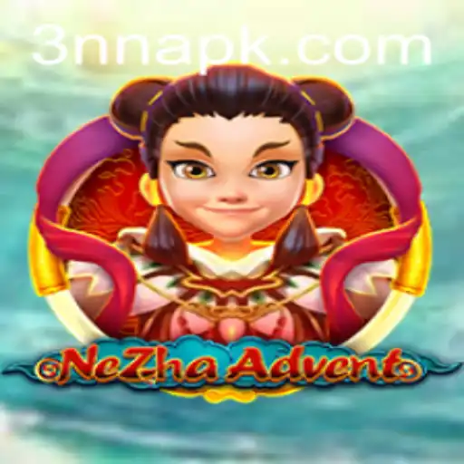 Uncover the Thrilling World of NeZhaAdvent: A Deep Dive into the Game with a Twist of 3nn